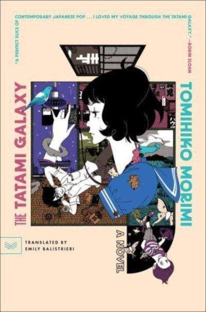 The Tatami Galaxy : A Novel - The Cleeve Bookshop