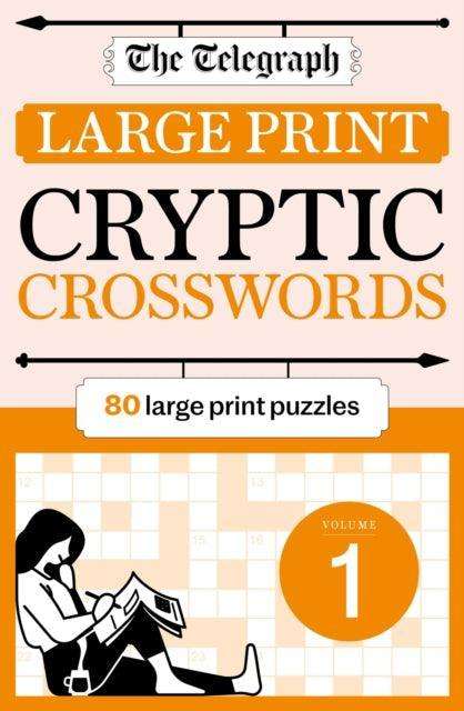 The Telegraph Large Print Cryptic Crosswords 1 - The Cleeve Bookshop