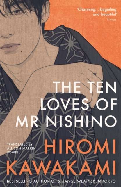 The Ten Loves of Mr Nishino - The Cleeve Bookshop