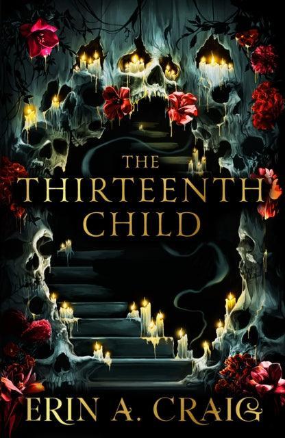 The Thirteenth Child : From the author of House of Salt and Sorrows - The Cleeve Bookshop