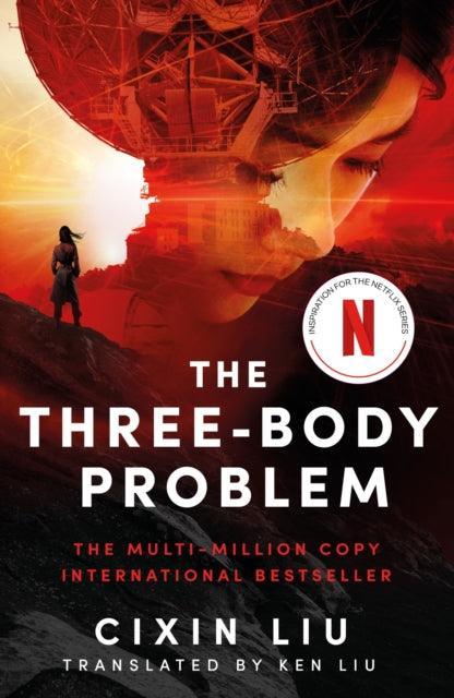 The Three-Body Problem : Now a major Netflix series - The Cleeve Bookshop
