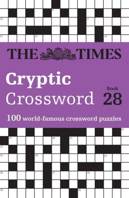 The Times Cryptic Crossword Book 28 : 100 World-Famous Crossword Puzzles - The Cleeve Bookshop