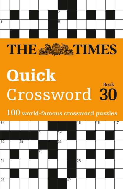 The Times Quick Crossword Book 30 : 100 General Knowledge Puzzles - The Cleeve Bookshop