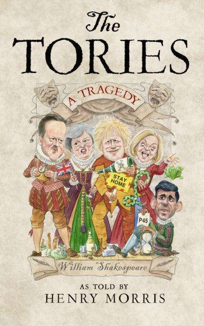 The Tories: A Tragedy - The Cleeve Bookshop