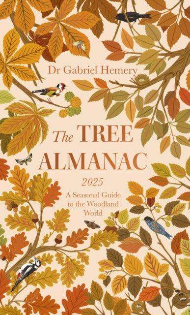 The Tree Almanac 2025 : A Seasonal Guide to Understanding the Woodland World - The Cleeve Bookshop