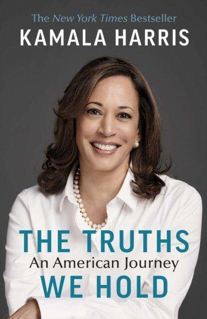 The Truths We Hold : An American Journey - The Cleeve Bookshop