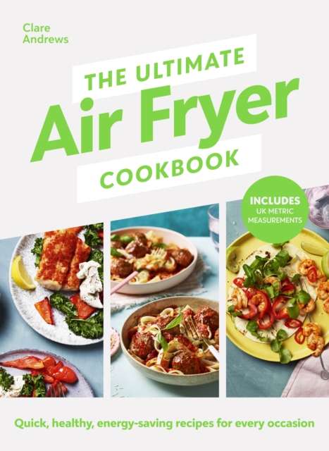 The Ultimate Air Fryer Cookbook - The Cleeve Bookshop