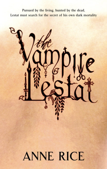 The Vampire Lestat : Volume 2 in series - The Cleeve Bookshop