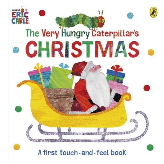 The Very Hungry Caterpillar's Christmas Touch-and-Feel - The Cleeve Bookshop