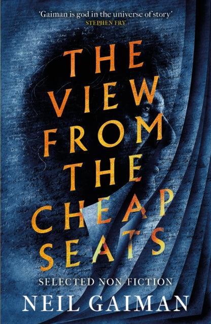 The View from the Cheap Seats : Selected Nonfiction - 9781472208026