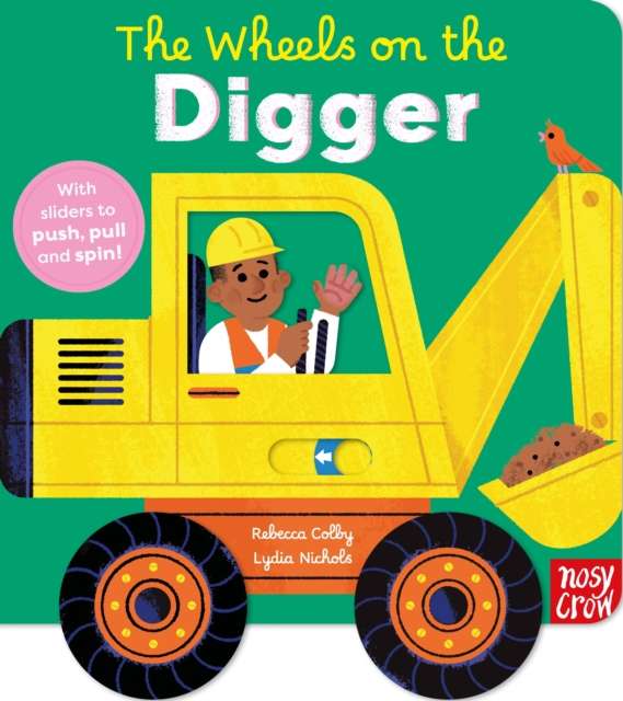 The Wheels on the Digger - The Cleeve Bookshop