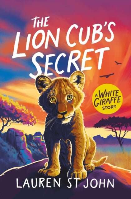 The White Giraffe Series: The Lion Cub's Secret : Book 2 - The Cleeve Bookshop