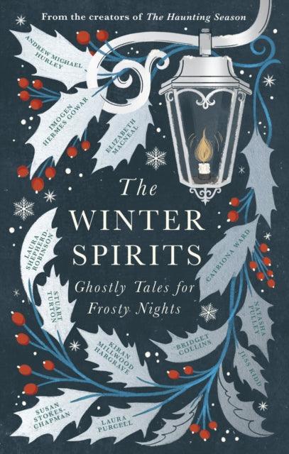 The Winter Spirits : Ghostly Tales for Frosty Nights - The Cleeve Bookshop