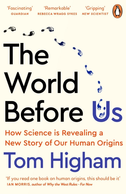 The World Before Us : How Science is Revealing a New Story of Our Human Origins - The Cleeve Bookshop