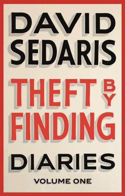 Theft by Finding : Diaries: Volume One - The Cleeve Bookshop
