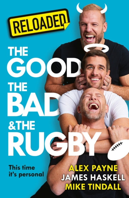 The Good, the Bad & the Rugby – Reloaded - Signed First Edition