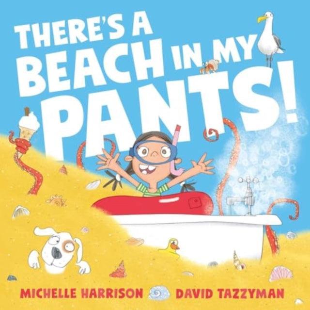 There's A Beach in My Pants! - The Cleeve Bookshop