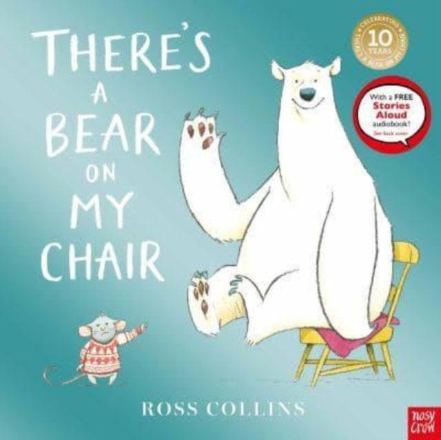 There's a Bear on My Chair : 10th Anniversary Edition - The Cleeve Bookshop