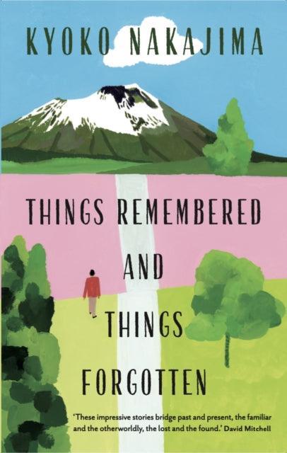 'Things Remembered and Things Forgotten' by Kyoko Nakajima - The Cleeve Bookshop