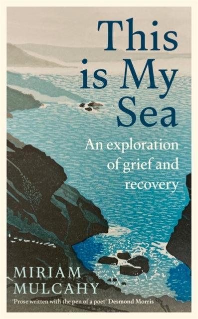 This is My Sea : The Number 1 Bestseller - The Cleeve Bookshop