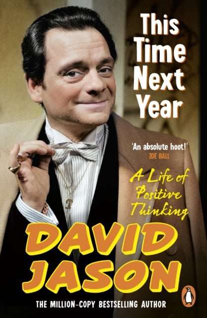 This Time Next Year : A Life Of Positive Thinking - The Cleeve Bookshop