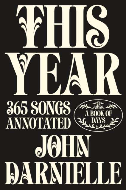 This Year : 365 Songs Annotated - Signed Bookplate First Edition - The Cleeve Bookshop