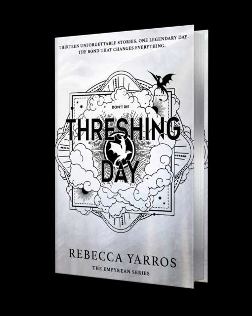 Threshing Day (Limited Deluxe Edition) : Return to the Empyrean world with thirteen stories starring your favourite Fourth Wing characters. - The Cleeve Bookshop