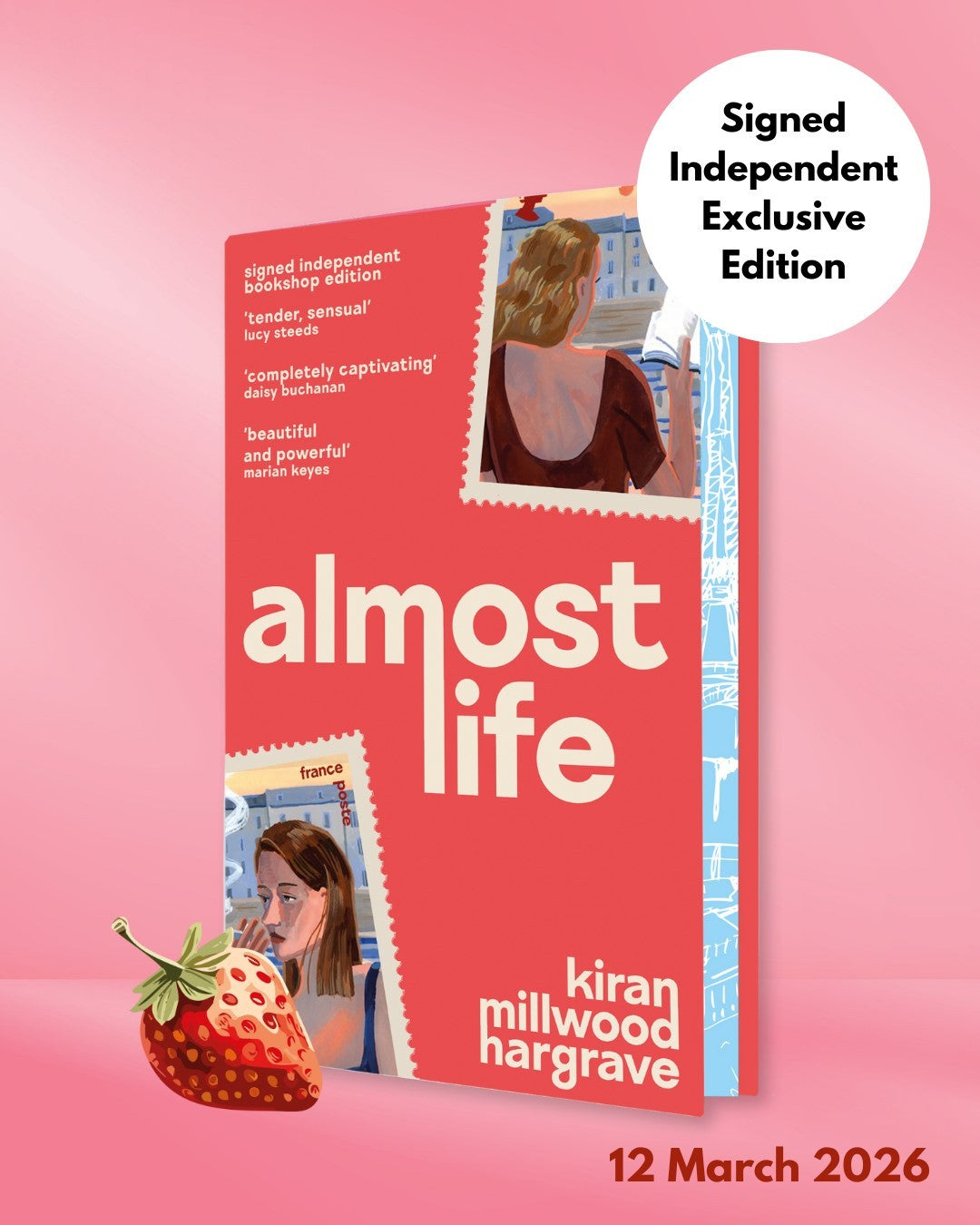 Almost Life - Signed First Independent Bookshop Edition with Sprayed Edge
