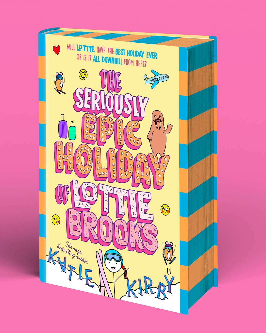 The Seriously Epic Holiday of Lottie Brooks - Signed Independent Bookshop Edition with Sprayed Edge