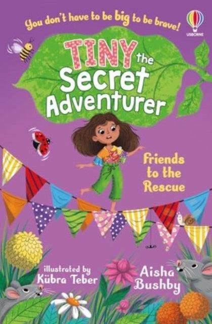 Tiny the Secret Adventurer: Friends to the Rescue - The Cleeve Bookshop