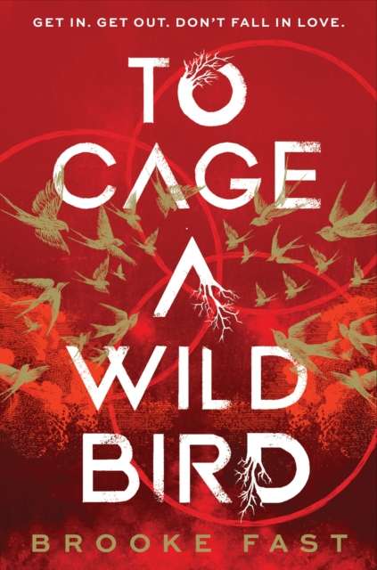 To Cage a Wild Bird - The Cleeve Bookshop