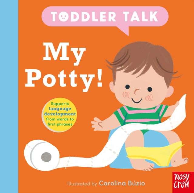 Toddler Talk: My Potty! - The Cleeve Bookshop