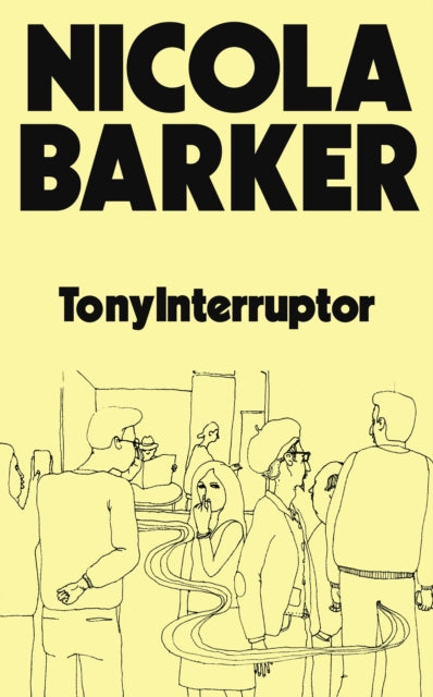 TonyInterruptor - Signed First Edition - Hardback - The Cleeve Bookshop