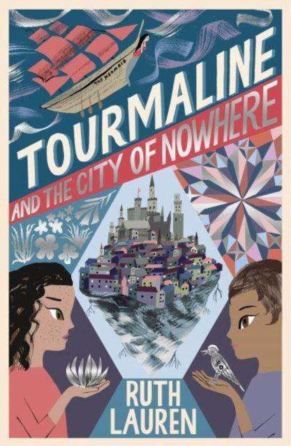 Tourmaline and the City of Nowhere - The Cleeve Bookshop