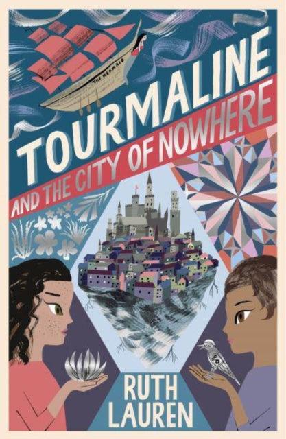 Tourmaline and the City of Nowhere - The Cleeve Bookshop