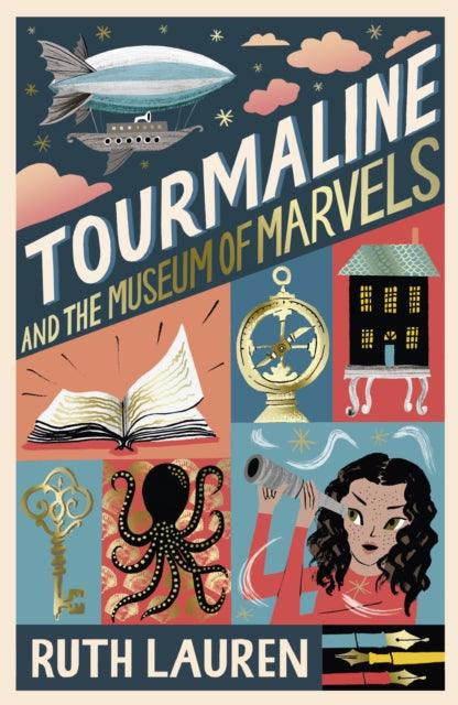 Tourmaline and the Museum of Marvels - The Cleeve Bookshop