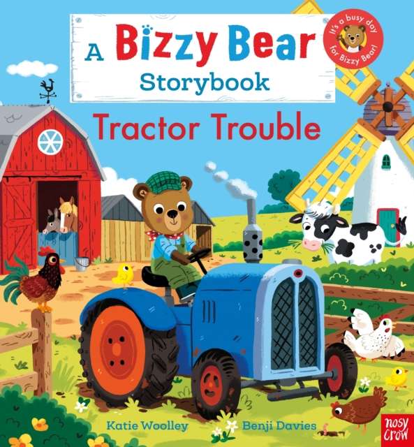 Tractor Trouble : A Bizzy Bear storybook - The Cleeve Bookshop