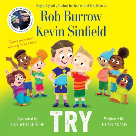 Try : A big-hearted book about friendship by Rob Burrow and Kevin Sinfield - The Cleeve Bookshop