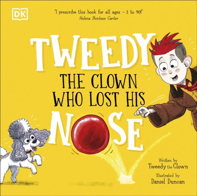 Tweedy: The Clown Who Lost His Nose - The Cleeve Bookshop