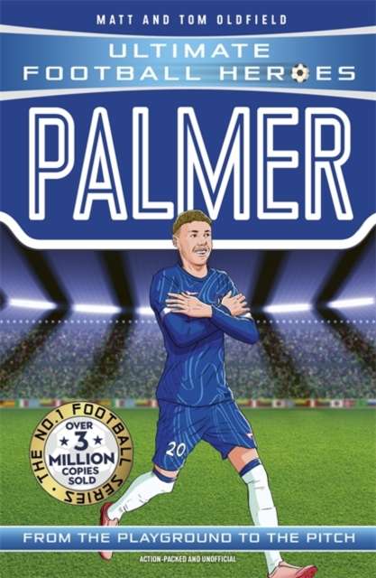 Ultimate Football Heroes: Palmer (Goal Machines) : Collect them all! - The Cleeve Bookshop