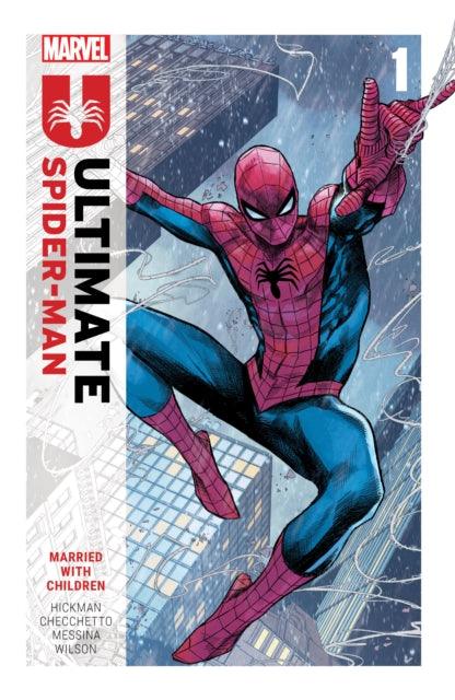 Ultimate Spider-Man by Jonathan Hickman Vol. 1: Married With Children - The Cleeve Bookshop