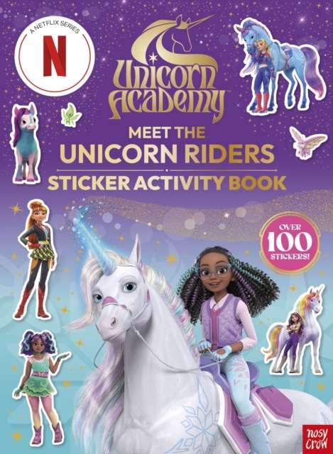Unicorn Academy: Meet the Unicorn Riders: Sticker Activity Book : With over 100 magical stickers - The Cleeve Bookshop