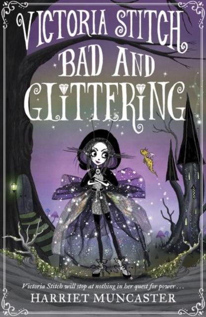 Victoria Stitch: Bad and Glittering - The Cleeve Bookshop
