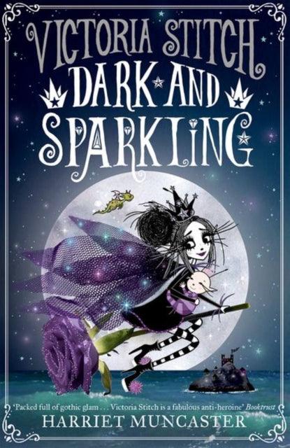 Victoria Stitch: Dark and Sparkling - The Cleeve Bookshop