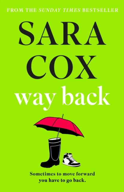 Way Back : the funny and heart-warming new novel from the Sunday Times-bestselling author of THROWN - 9781529392500