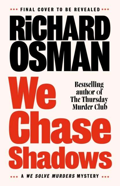 We Chase Shadows - Signed First Edition - The Cleeve Bookshop