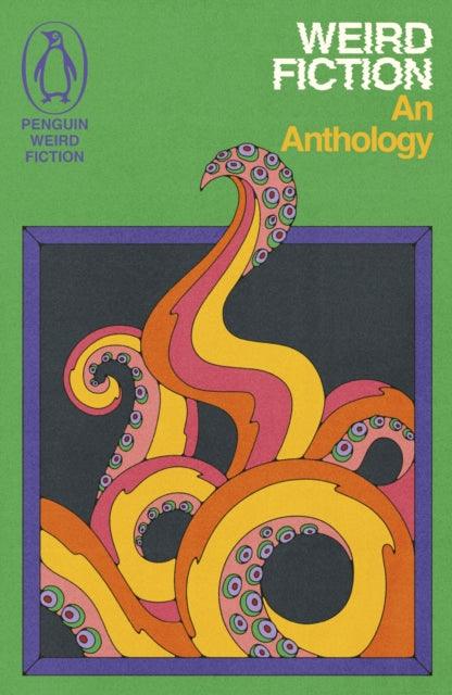 Weird Fiction : An Anthology - The Cleeve Bookshop
