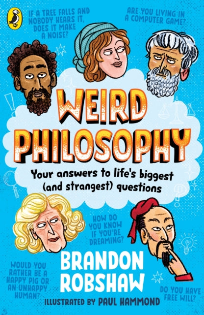 Weird Philosophy : Your answers to life’s biggest (and strangest) questions - The Cleeve Bookshop