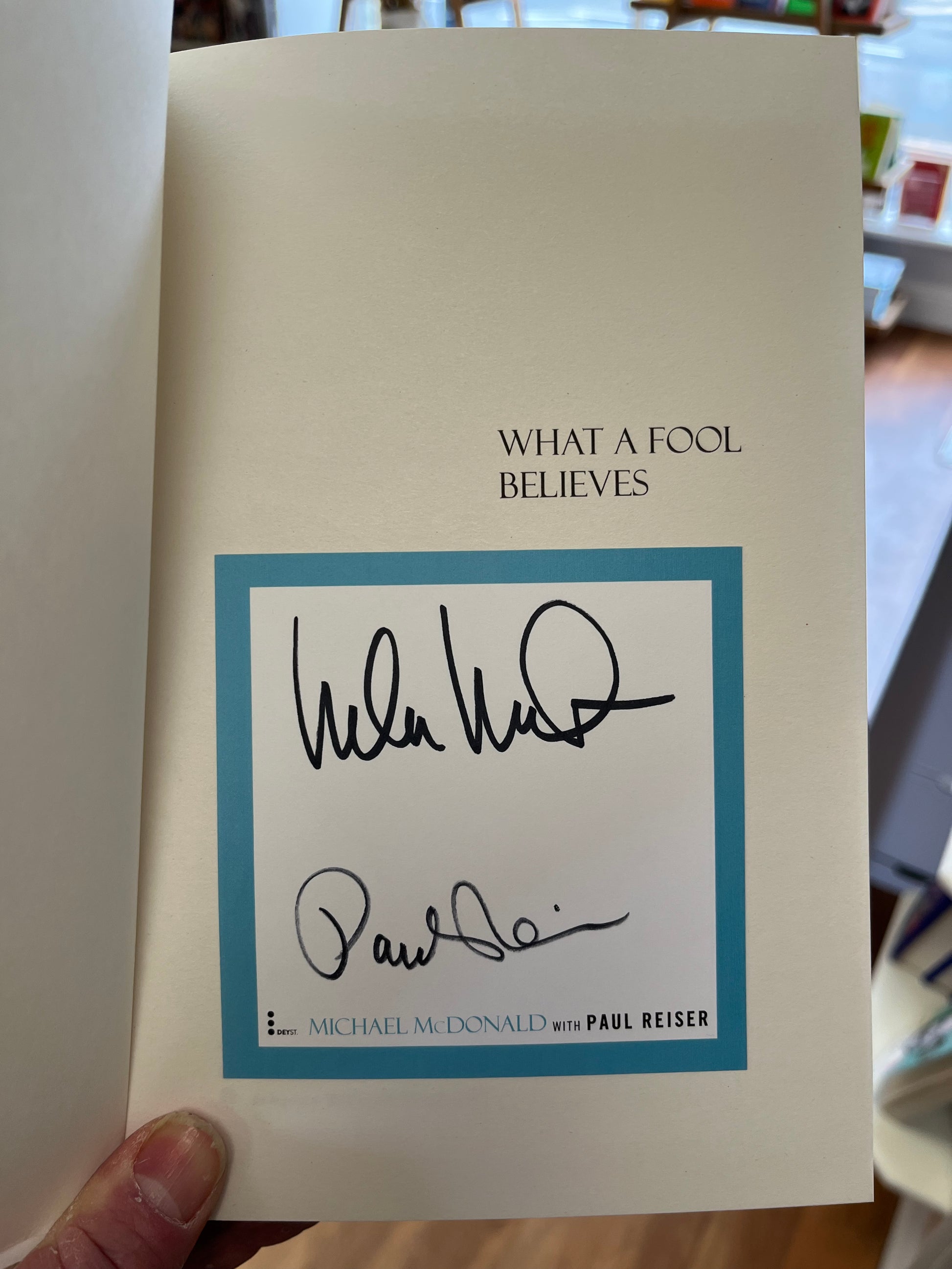 'What A Fool Believes: A Memoir' by Michael McDonald & Paul Reiser - Signed Bookplate - Pub. June 6th - The Cleeve Bookshop