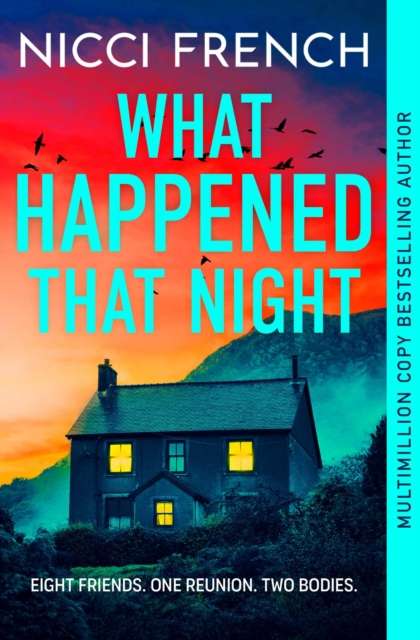 What Happened that Night : The new thriller from the bestselling author of Has Anyone Seen Charlotte Salter? - The Cleeve Bookshop